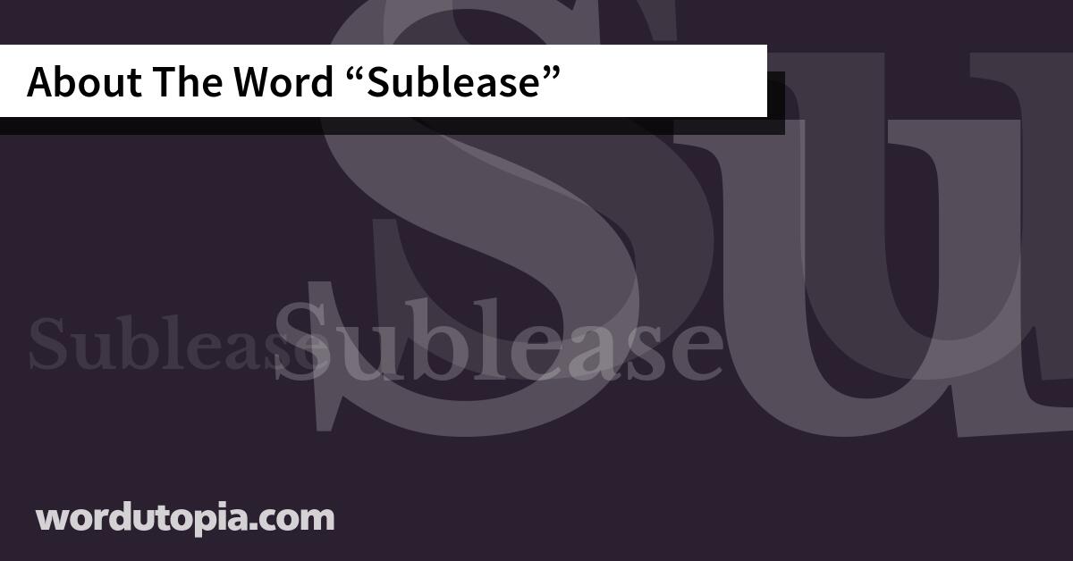 About The Word Sublease