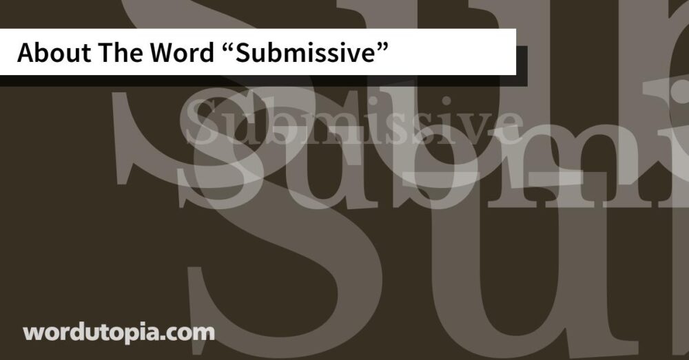 About The Word Submissive