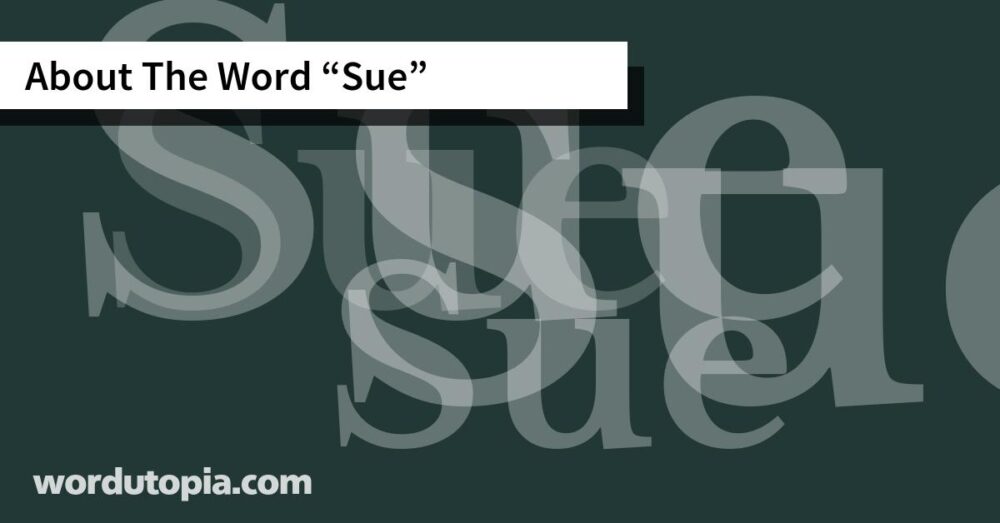 About The Word Sue