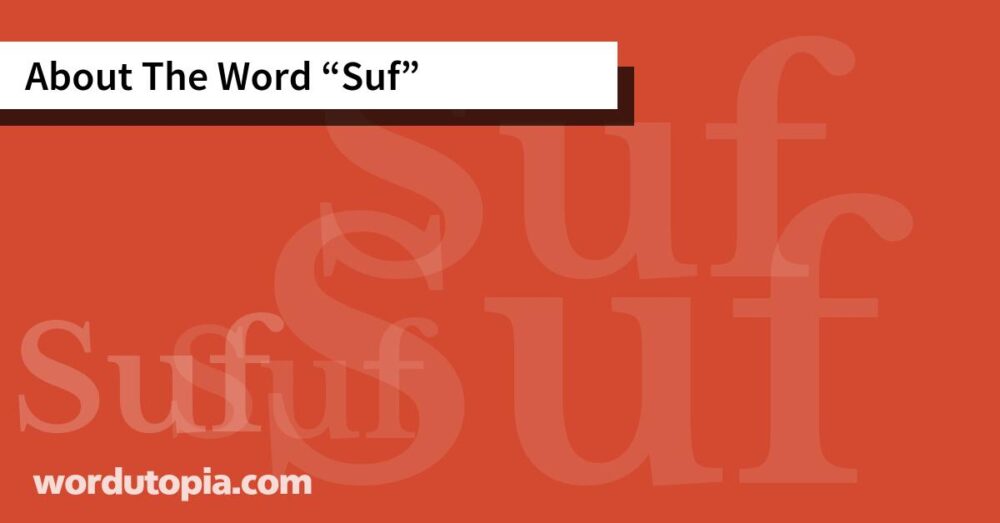 About The Word Suf