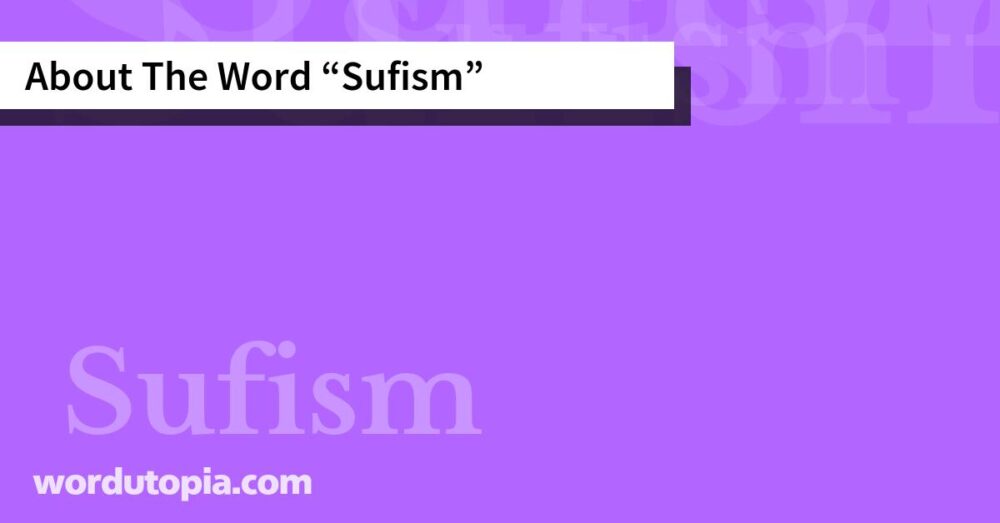 About The Word Sufism
