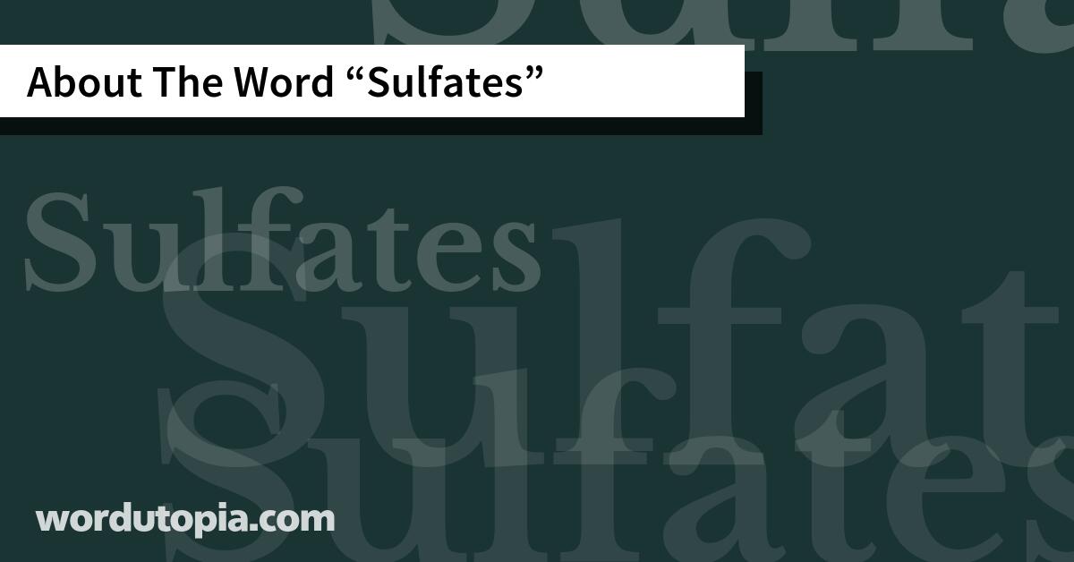 About The Word Sulfates