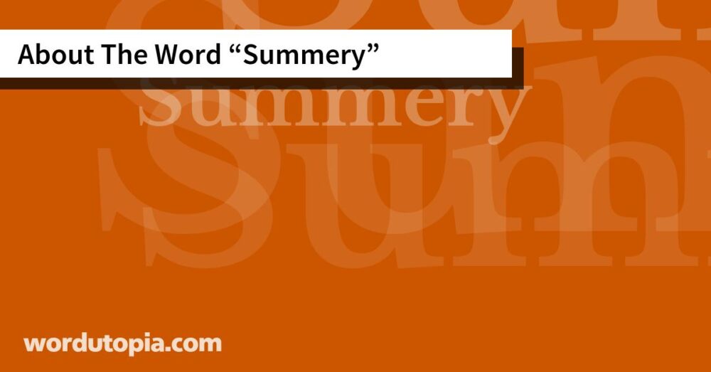 About The Word Summery