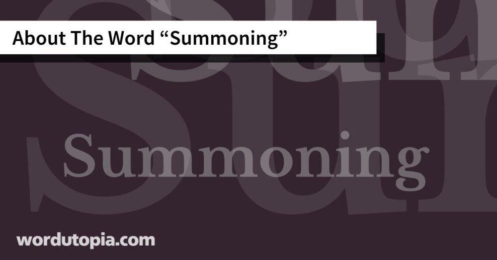 About The Word Summoning
