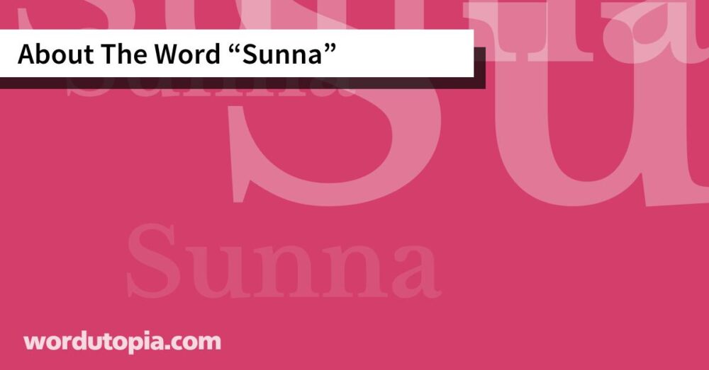 About The Word Sunna