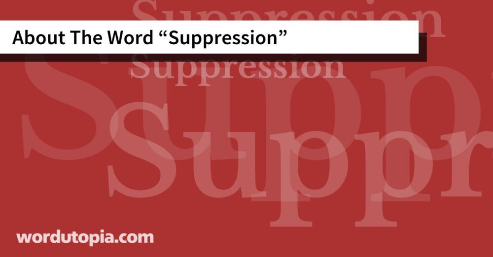 About The Word Suppression
