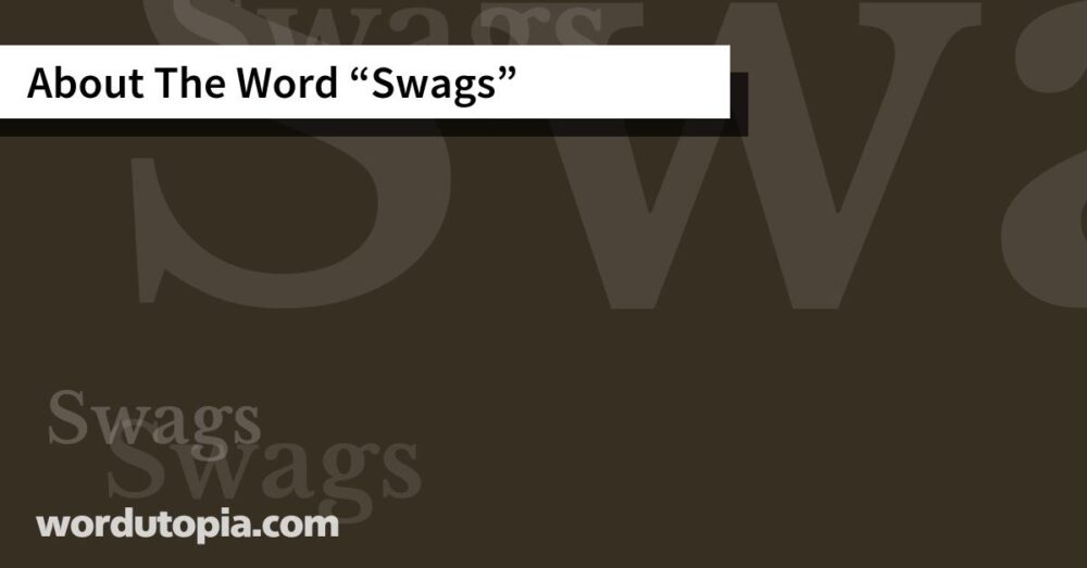 About The Word Swags