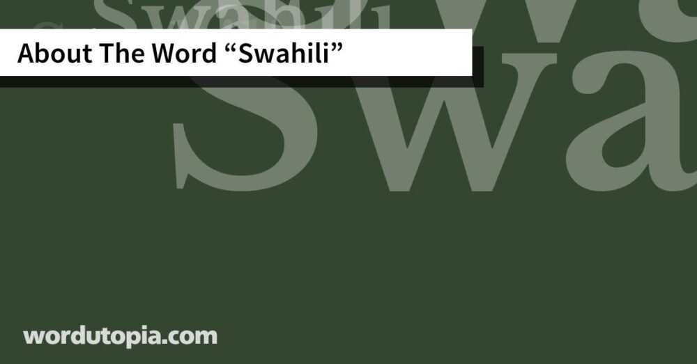 About The Word Swahili