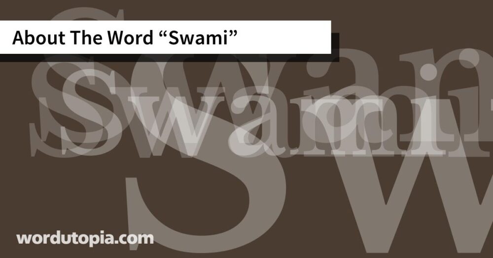 About The Word Swami