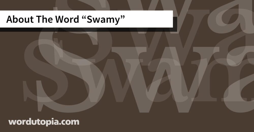 About The Word Swamy