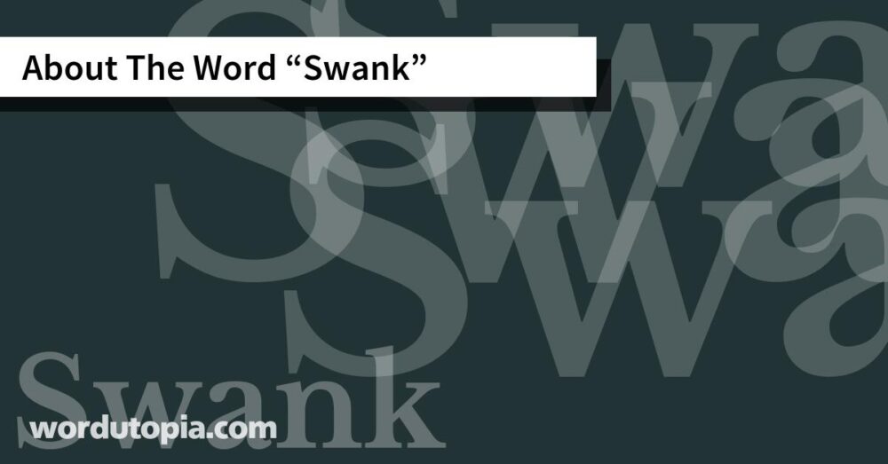 About The Word Swank
