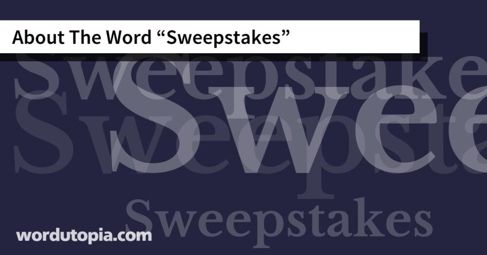 About The Word Sweepstakes