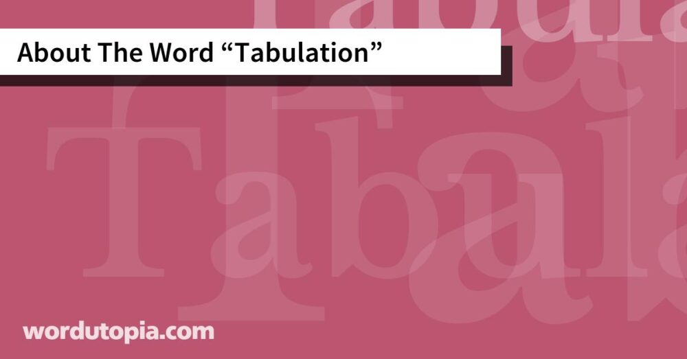About The Word Tabulation