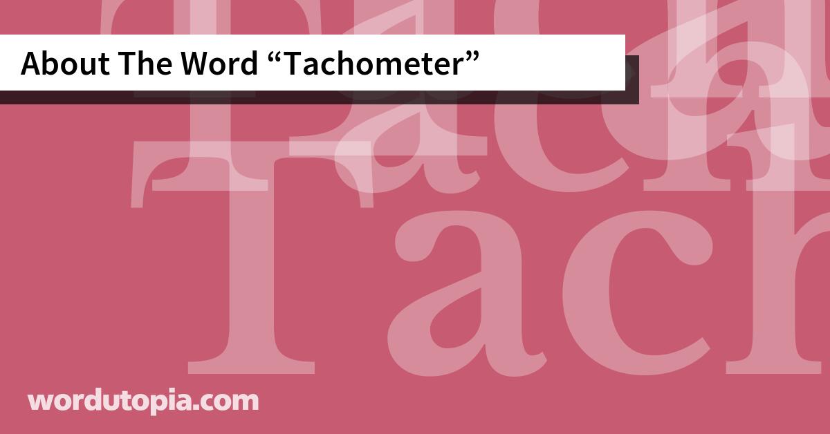 About The Word Tachometer
