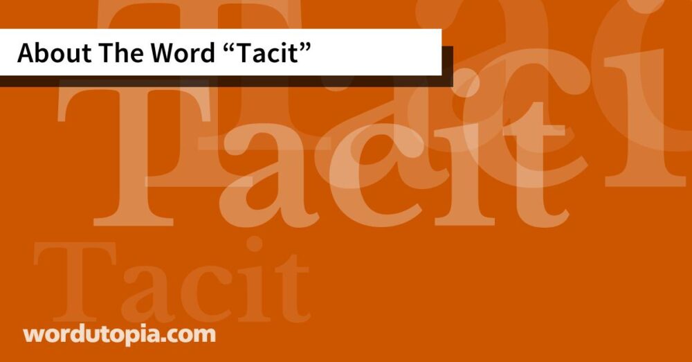 About The Word Tacit