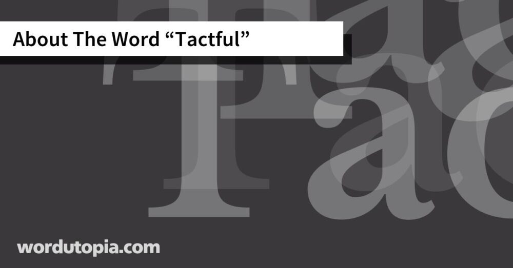 About The Word Tactful