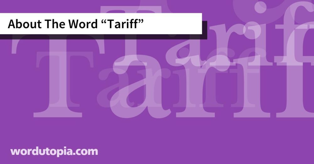 About The Word Tariff