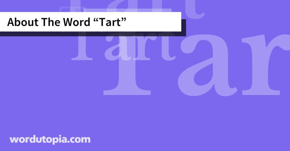 About The Word Tart