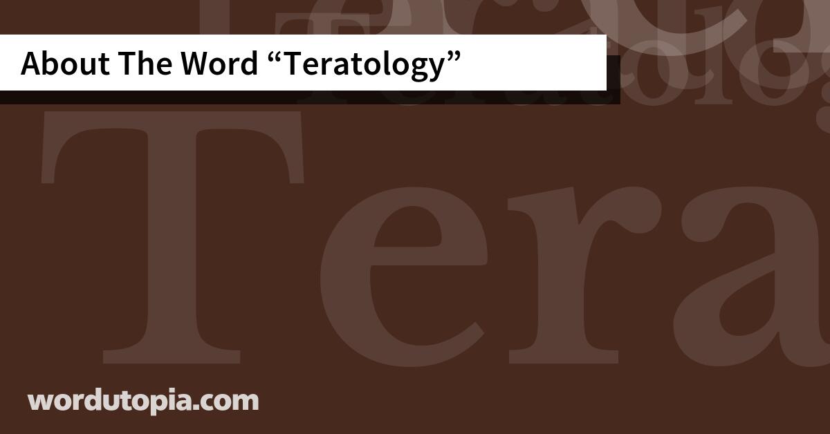 About The Word Teratology