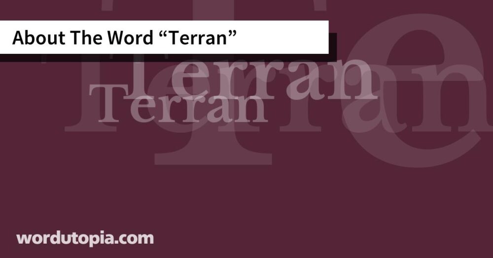 About The Word Terran