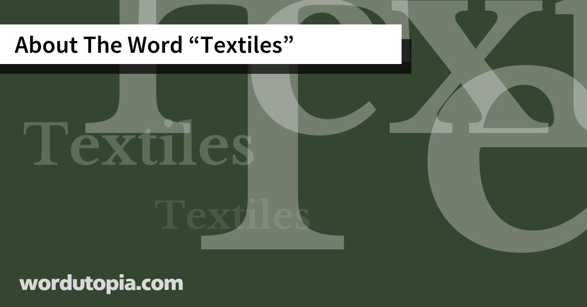 About The Word Textiles