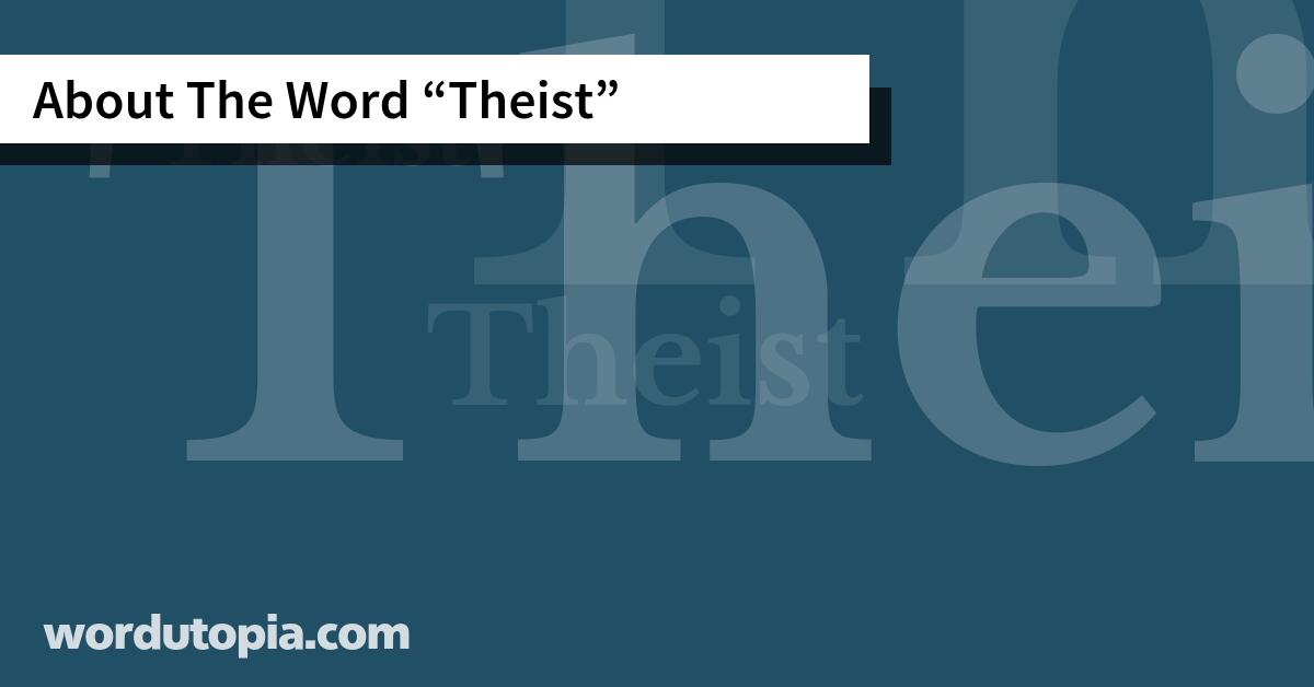 About The Word Theist