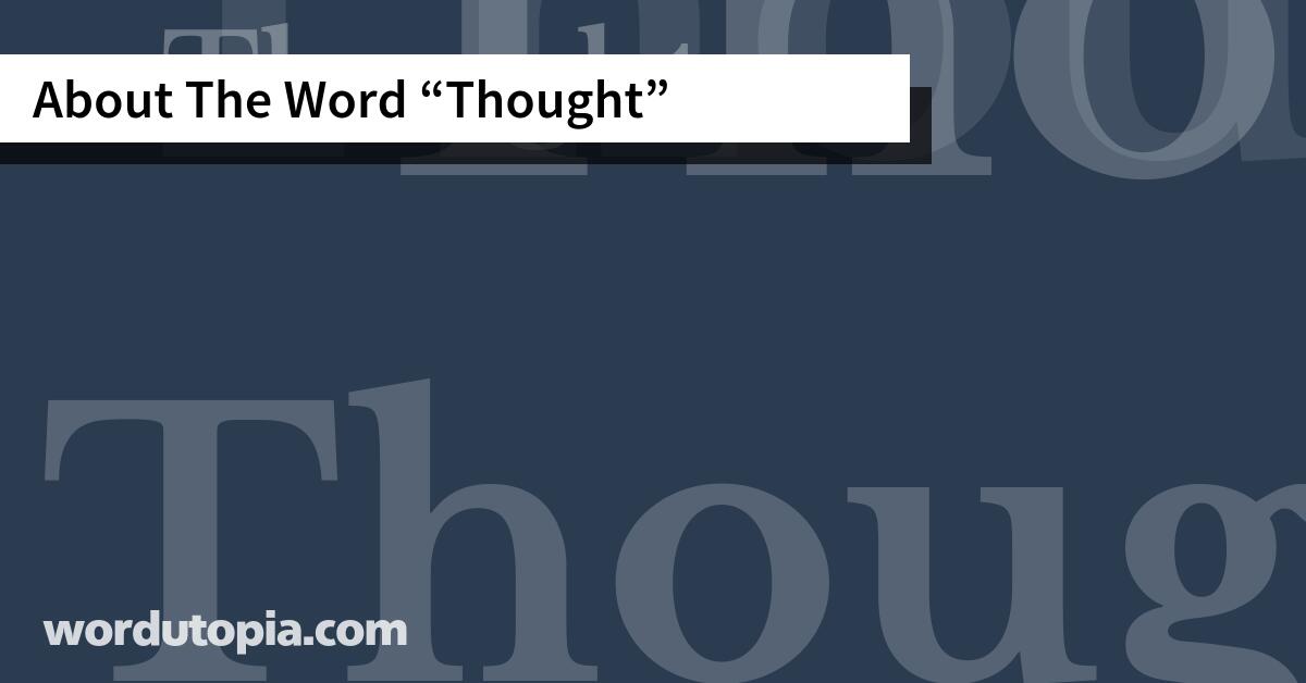 About The Word Thought