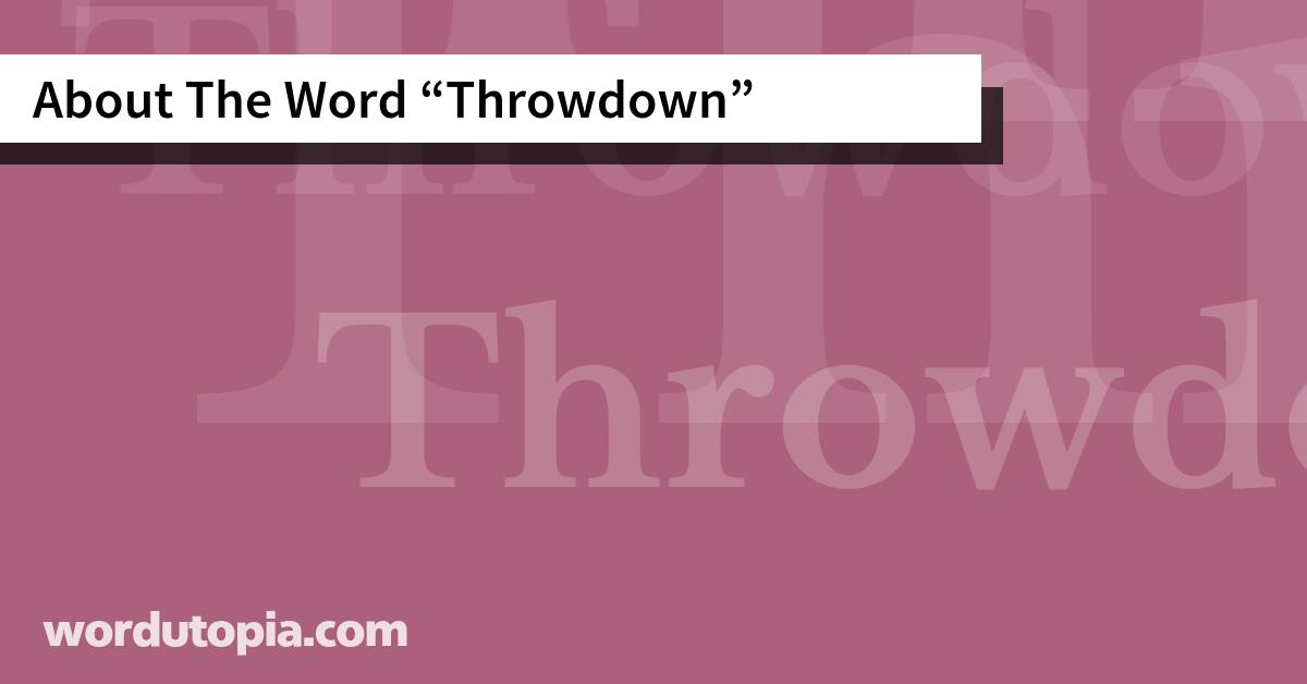 About The Word Throwdown