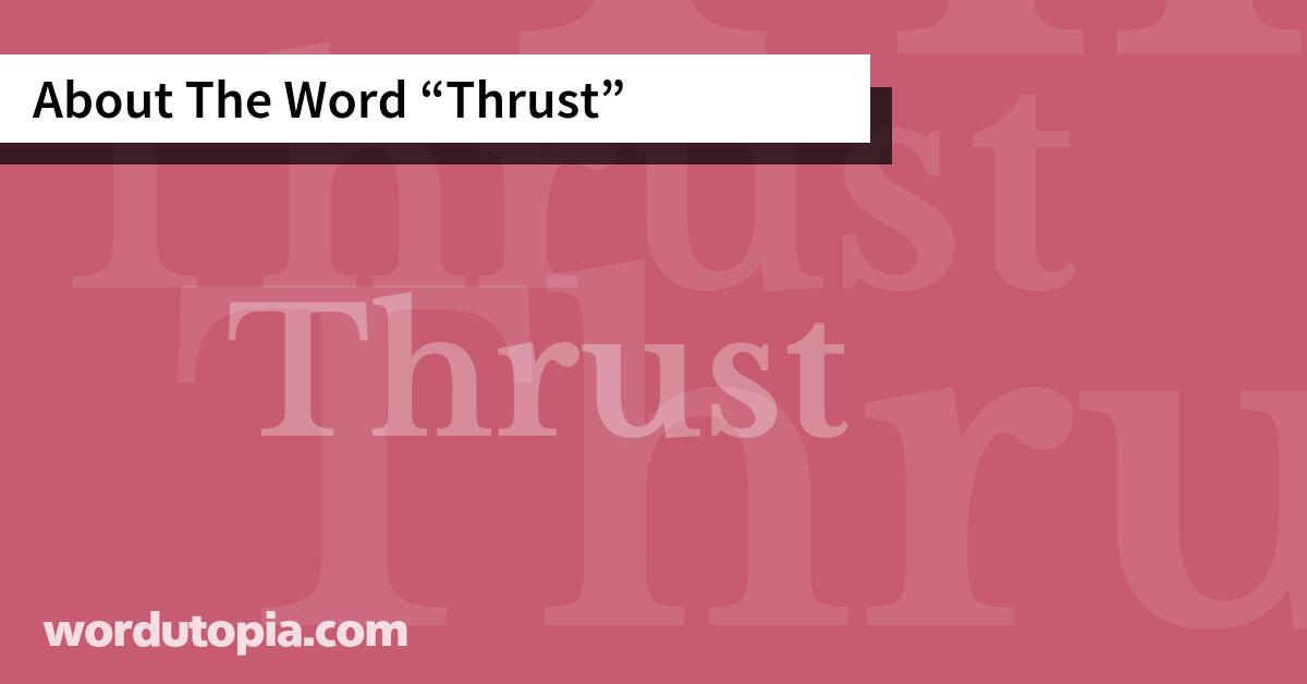 About The Word Thrust