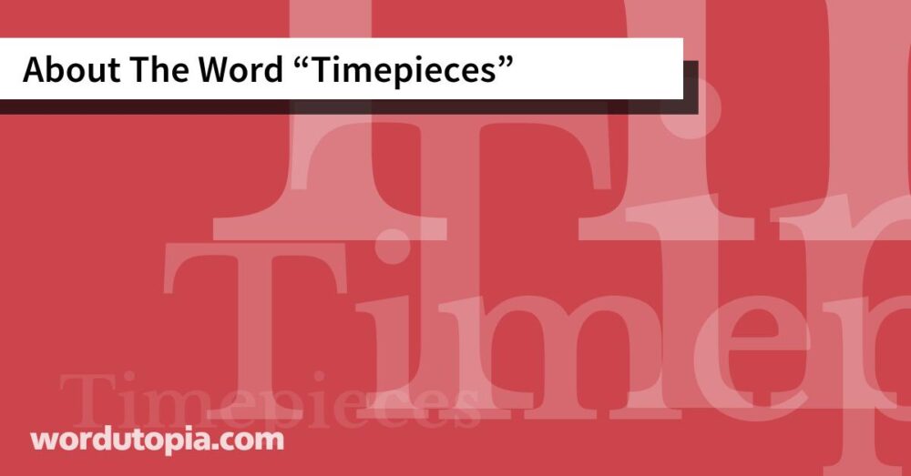 About The Word Timepieces