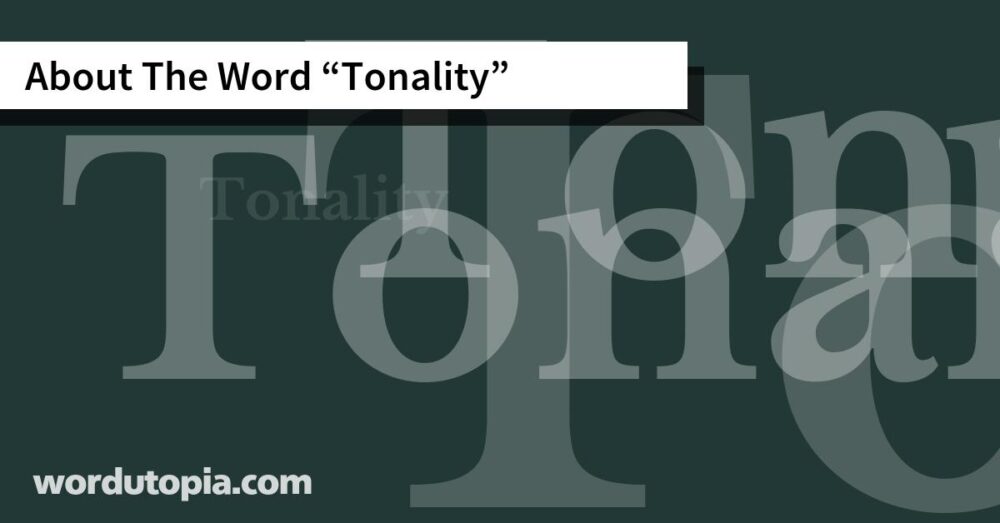 About The Word Tonality