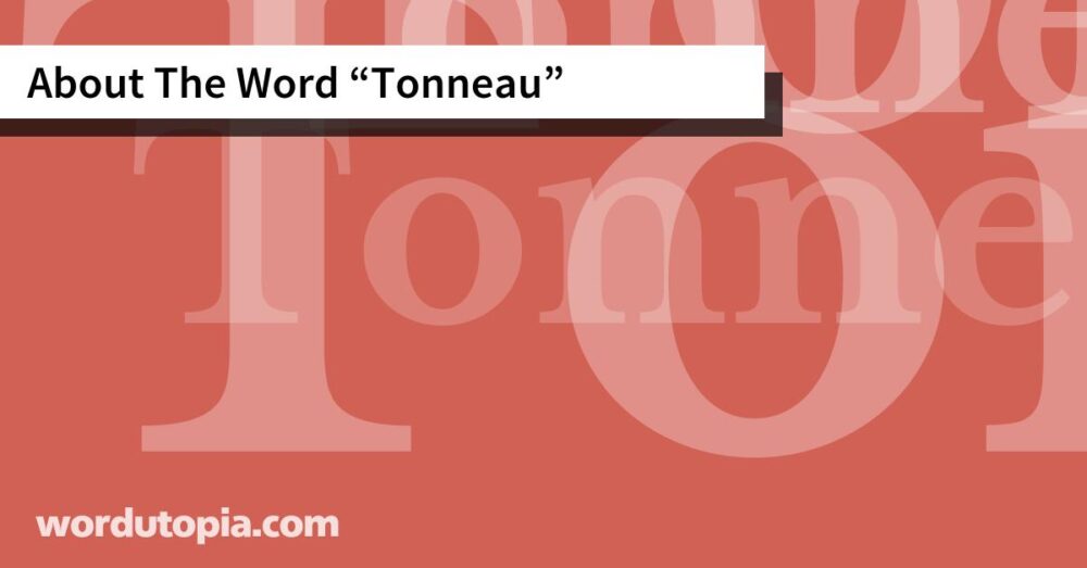 About The Word Tonneau