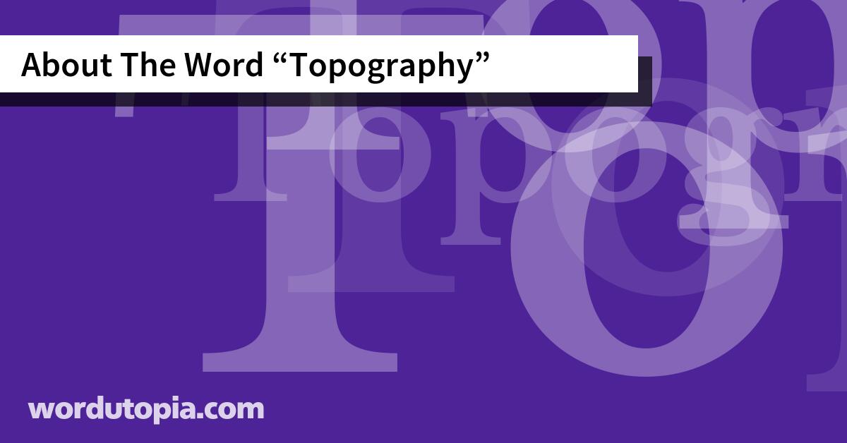 About The Word Topography