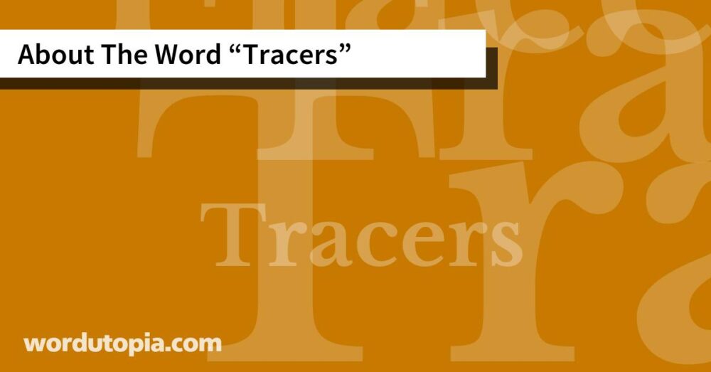About The Word Tracers