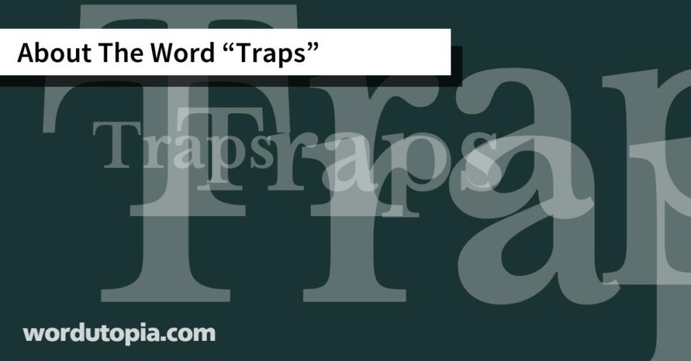 About The Word Traps