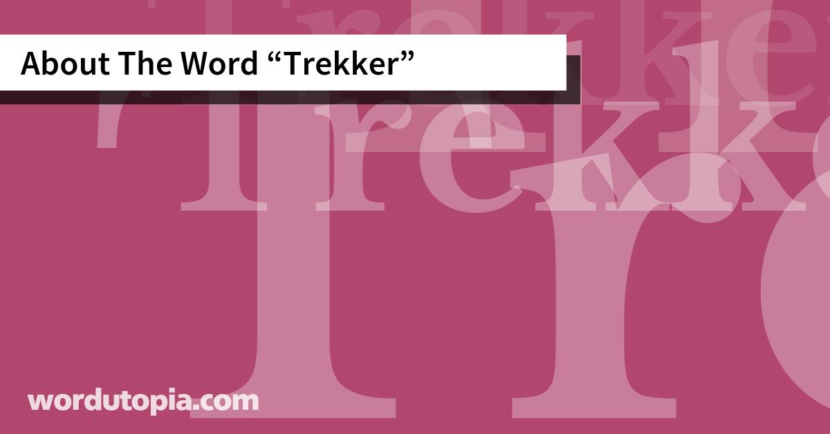 About The Word Trekker