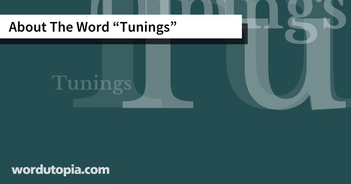 About The Word Tunings