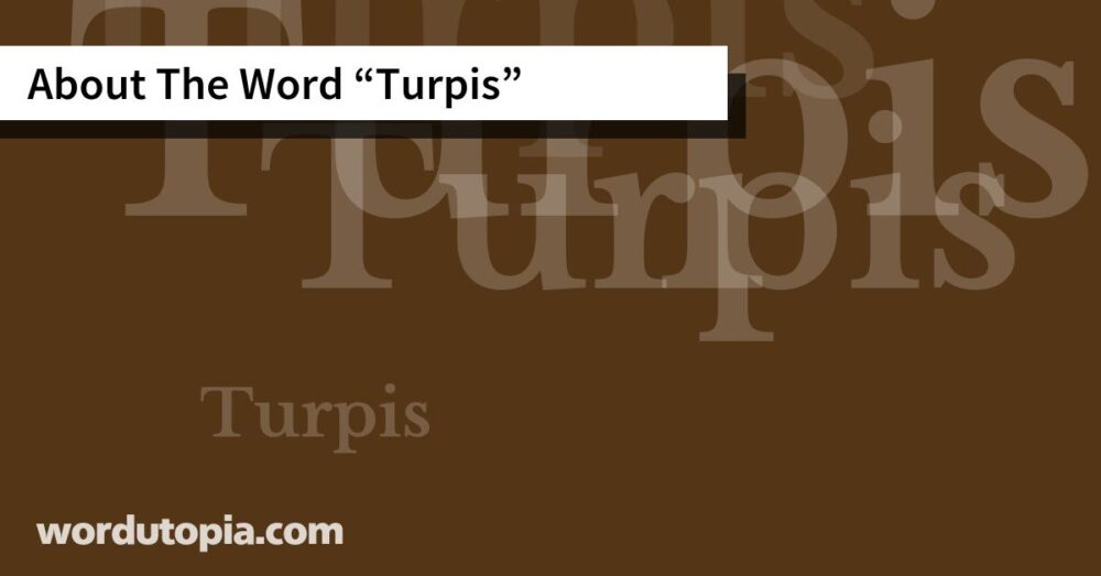 About The Word Turpis