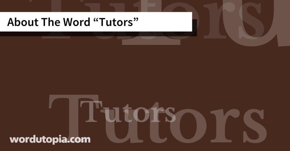 About The Word Tutors