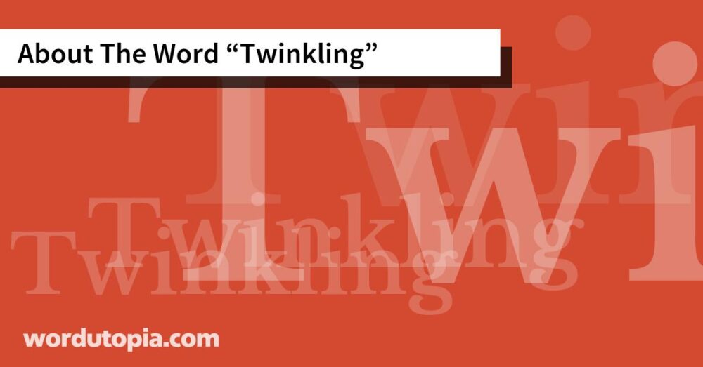 About The Word Twinkling