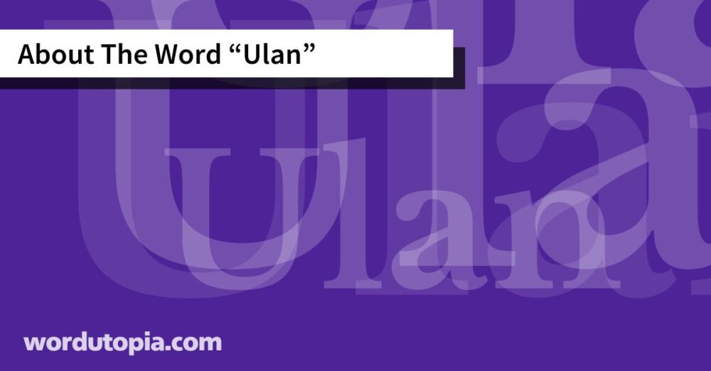 About The Word Ulan
