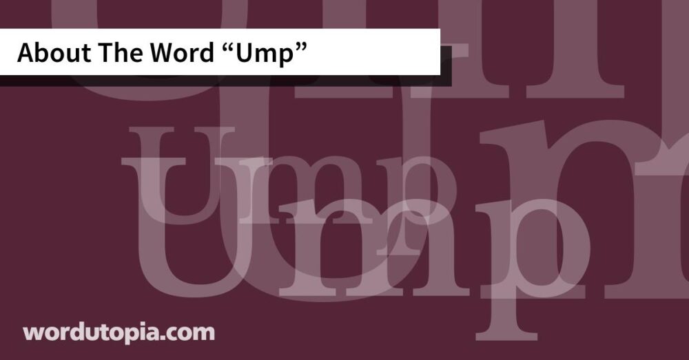 About The Word Ump