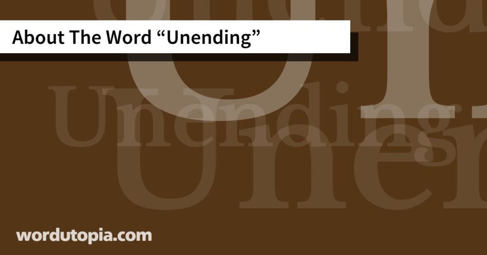 About The Word Unending