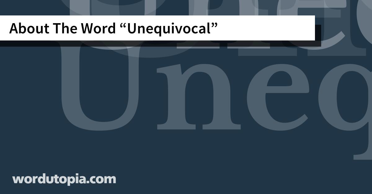 About The Word Unequivocal