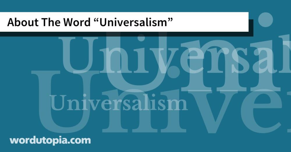 About The Word Universalism