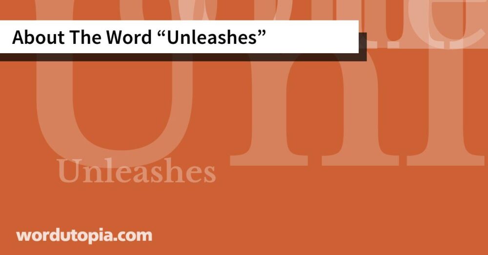 About The Word Unleashes