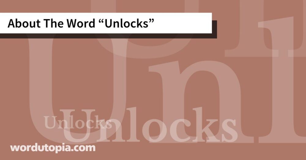 About The Word Unlocks