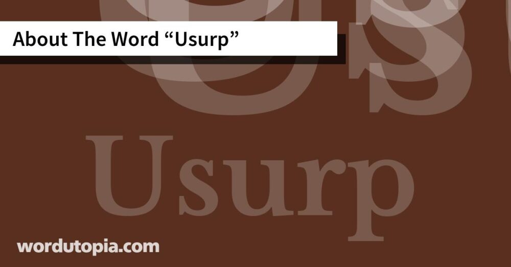 About The Word Usurp