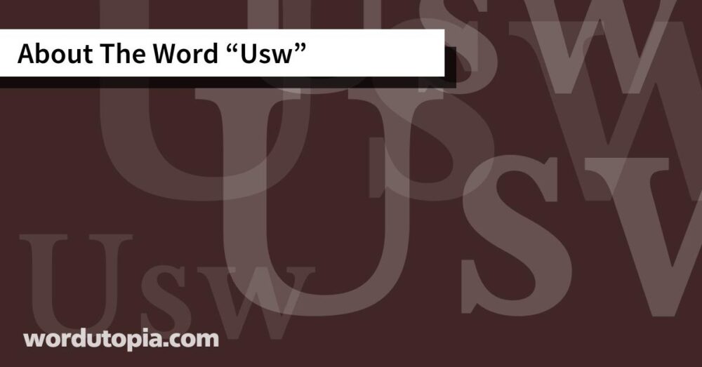 About The Word Usw