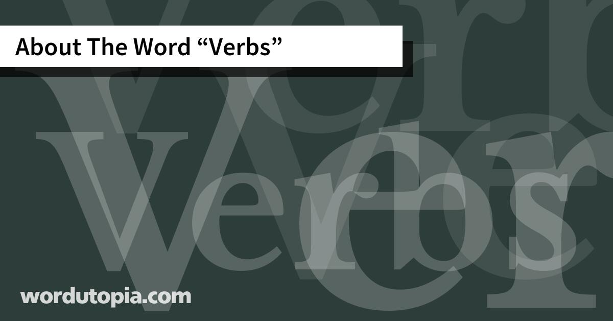 About The Word Verbs